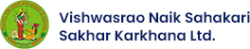 Vishwasrao Naik Sahakari Sakhar Karkhana Ltd
